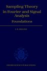 Sampling Theory in Fourier and Signal Analysis Foundations