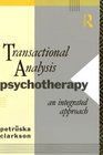 Transactional Analysis Psychotherapy An Integrated Approach