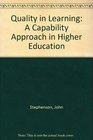 Quality in Learning A Capability Approach in Higher Education