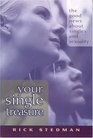 Your Single Treasure: The Good News About Singles and Sexuality