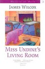 Miss Undine's Living Room