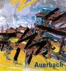 Frank Auerbach Paintings and Drawings 19542001