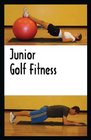 Junior Golf Fitness
