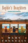 Sophie's Daughters Trilogy: Doctor in Petticoats / Wrangler in Petticoats / Sharpshooter in Petticoats