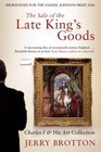 The Sale of the Late King's Goods Charles I and His Art Collection