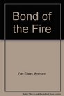 Bond of the Fire