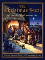 The Christmas Path A Legend of the Luminarias