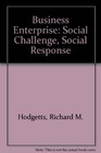Business Enterprise Social Challenge Social Response