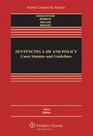 Sentencing Law  Policy Cases Statutes  Guidelines Third Edition