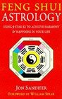 Feng Shui Astrology Using 9 Star Ki to Achieve Harmony and Happiness in Your Life