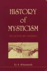 History Of Mysticism The Unchanging Testament