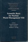 Scientific Basis for Nuclear Waste Management VIII