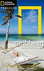 National Geographic Traveler The Caribbean Ports of Call and Beyond