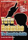 Yu Yu Hakusho Uncovered The Unofficial Guide
