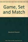 Game Set and Match