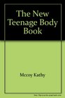 New Teenage Body