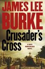 Crusader's Cross (Dave Robicheaux, Bk 14)