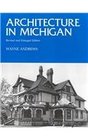 Architecture in Michigan A Representative Photographic Survey