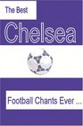 The Best Chelsea Football Chants Ever