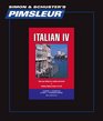 Italian IV Comprehensive Learn to Speak and Understand Italian with Pimsleur Language Programs
