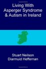 Living with Asperger syndrome and autism in Ireland