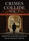 Crimes Collide Vol 2 A Mystery Short Story Series