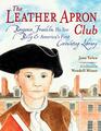 The Leather Apron Club Benjamin Franklin His Son Billy  America's First Circulating Library