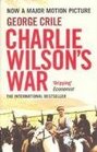 Charlie Wilson's War The Story of the Largest CIA Operation in History