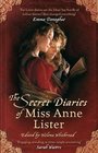 The Secret Diaries of Miss Anne Lister. Edited by Helena Whitbread