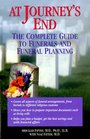 At Journey's End: The Complete Guide to Funerals and Funeral Planning