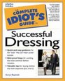 The Complete Idiot's Guide to Successful Dressing