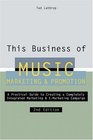 This Business of Music Marketing and Promotion Revised and Updated Edition