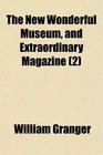 The New Wonderful Museum and Extraordinary Magazine