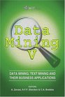 Data Mining V Data Mining Text Mining and Their Business Applications