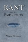 Kant and the Empiricists Understanding Understanding