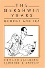 The Gershwin Years  George and Ira