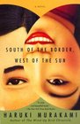 South of the Border, West of the Sun : A Novel (Vintage International)