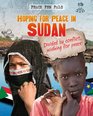 Hoping for Peace in Sudan Divided by Conflict Wishing for Peace