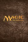 Magic The Gathering The Complete Collection