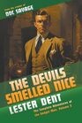 The Devils Smelled Nice The Complete Adventures of the Gadget Man Volume 2