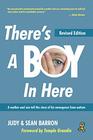 There's A Boy In Here Revised edition A mother and son tell the story of his emergence from the bonds of autism