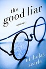 The Good Liar A Novel