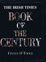 Irish Times Book of the Century 19001999 19001999