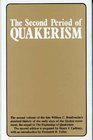 The Second Period of Quakerism