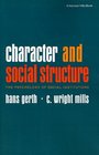 Character and Social Structure The Psychology of Social Institutions