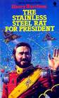 Stainless Steel Rat for President