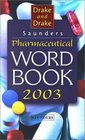 Pharmaceutical Word Book 2003
