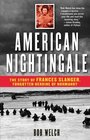 American Nightingale  The Story of Frances Slanger Forgotten Heroine of Normandy