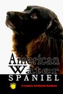 American Water Spaniel A Complete and Reliable Handbook