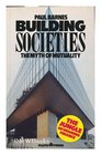 Building societies The myth of mutuality